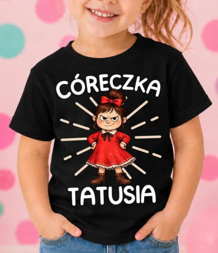 KOSZULKA DLA DZIEWCZYNKI CÓRECZKA TATUSIA.webp