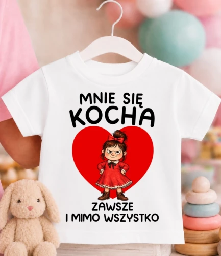KOSZULKA MNIE SIĘ KOCHA ZAWSZE.webp