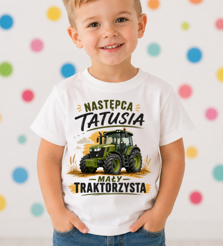 Koszulka dla chłopczyka NASTĘPCA TATUSIA, MAŁY TRAKTORZYSTA.png