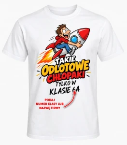KOSZULKA NA DZIEŃ CHŁOPAKA ''TAKIE ODLOTOWE CHŁOPAKI 1''