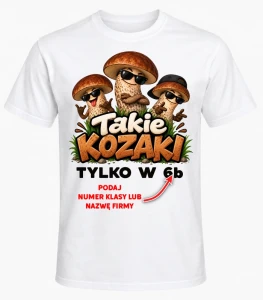 KOSZULKA NA DZIEŃ CHŁOPAKA ''TAKIE KOZAKI'' 