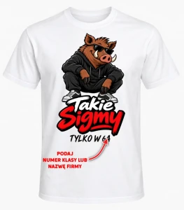 KOSZULKA NA DZIEŃ CHŁOPAKA ''TAKIE SIGMY 2'' 