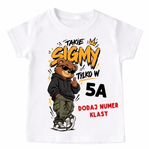 Koszulki dla kolegów z klasy - takie sigmy tylko w