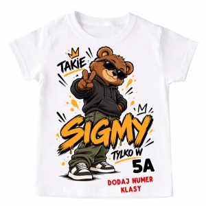 Koszulki dla kolegów z klasy - takie sigmy tylko w