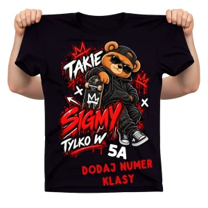 Koszulki dla kolegów z klasy - takie sigmy tylko w
