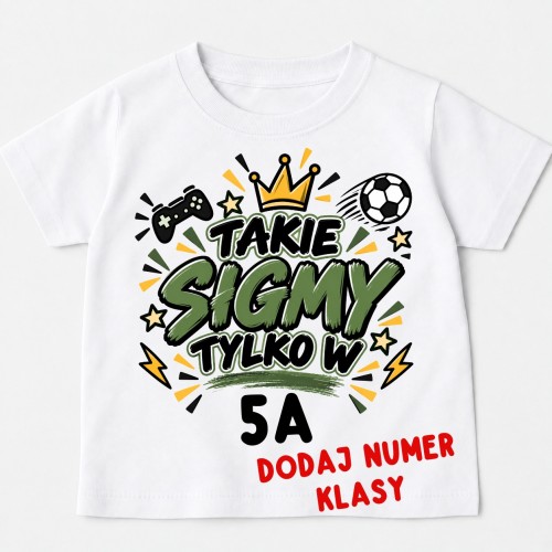 Koszulka takie sigmy tylko w - na dzień chłopaka.jpg