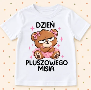 Koszulka dziecięcia na DZIEŃ PLUSZOWEGO MISIA 