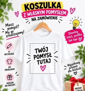 Koszulka z własnym nadrukiem na zamówienia 