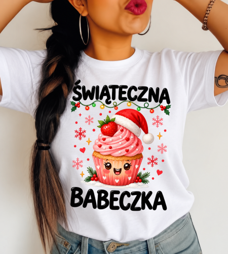 ŚWIĄTECZNA BABECZKA koszulka damska na prezent świąteczny.png