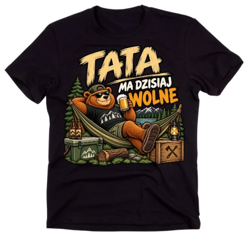 Koszulka męska dla Taty - TATA MA DZISIAJ WOLNE.webp