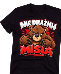 Męska śmieszna koszulka NA PREZENT - NIE DRAŻNIJ MISIA 
