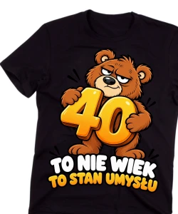 Męska koszulka na czterdziestkę - 40 LAT TO NIE WIEK TO STAN UMYSŁU 