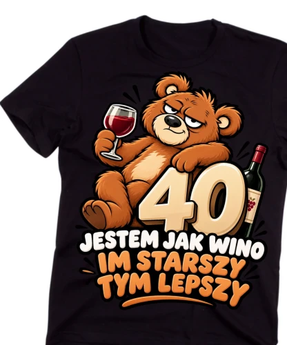 Męska koszulka na 40 urodziny z misiem - jestem jak wino im starszy tym lepszy.webp