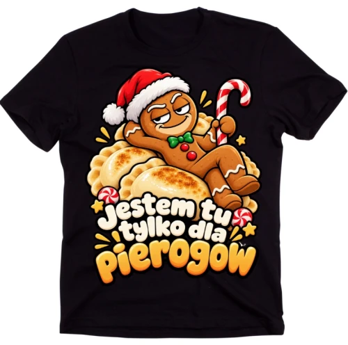 koszulka świąteczna JESTEM TU TYLKO DLA PIEROGÓW 4.webp