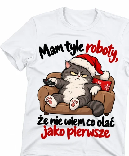 Śmieszna męska świąteczna koszulka mam tyle roboty .webp