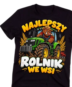 Koszulka dla Rolnika - NAJLEPSZY ROLNIK WE WSI 