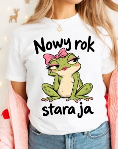 Śmieszna świąteczna koszulka idealna na Sylwestra - NOWY ROK STARA JA 