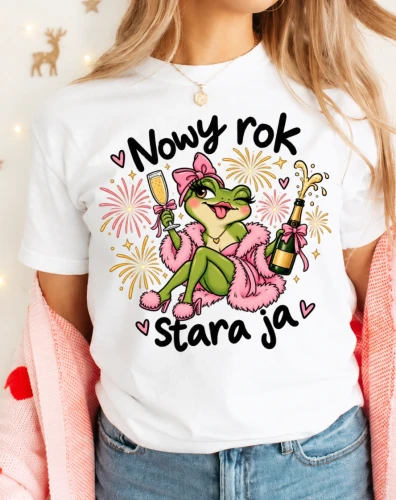 Świąteczna śmieszna koszulka damska - NOWY ROK STARA JA .webp