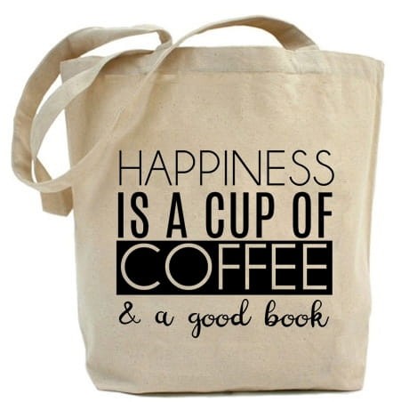 Shopper"HAPPINESS IS A CUP OF COFFEE.."