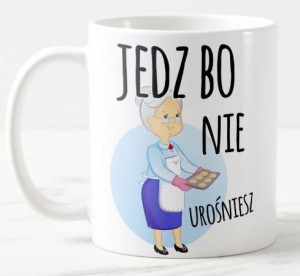 Kubek dla babci,kubek na dzień babci,prezent dla babci