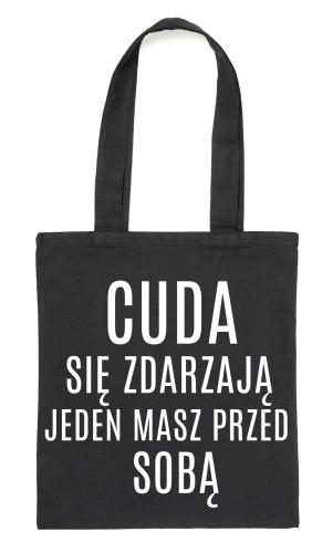 Czarny Shopper"CUDA SIĘ ZDARZAJĄ JEDEN MASZ PRZED SOBĄ"