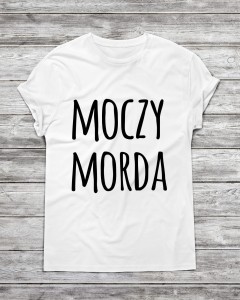 Koszulka męska "MOCZY MORDA"