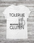 Koszulka męska " Toleruję płynny gluten "