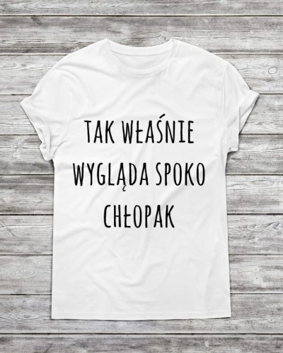 Koszulka męska tak właśnie wygląda spoko chłopak