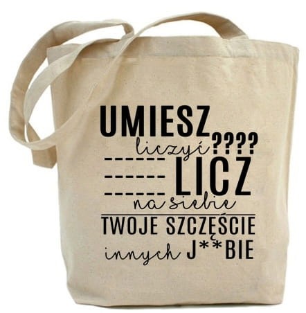 Shopper"UMIESZ LICZYĆ LICZ NA SIEBIE TWOJE SZCZĘŚCIE...