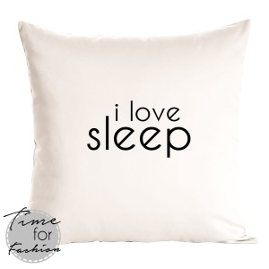 Poduszka"I LOVE SLEEP"