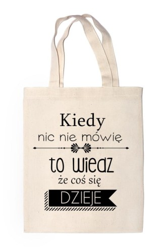 Shopper "KIEDY NIC NIE MÓWIĘ TO WIEDZ ZE COŚ SIĘ DZIEJE"