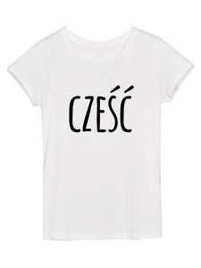 Koszulka damska "cześć"