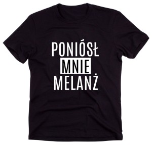 Czarny Klasyczny T-shirt"PONIÓSŁ MNIE MELANŻ"