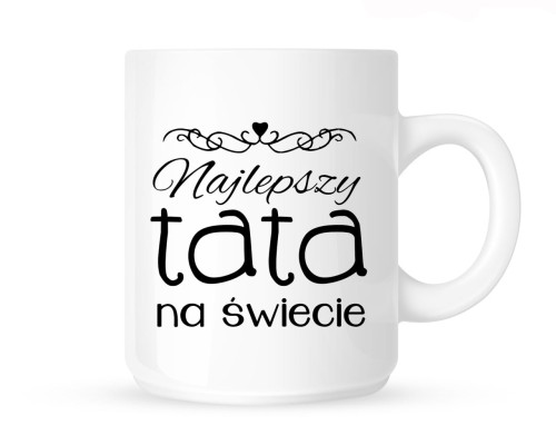 Kubek "najlepszy tata na świecie "