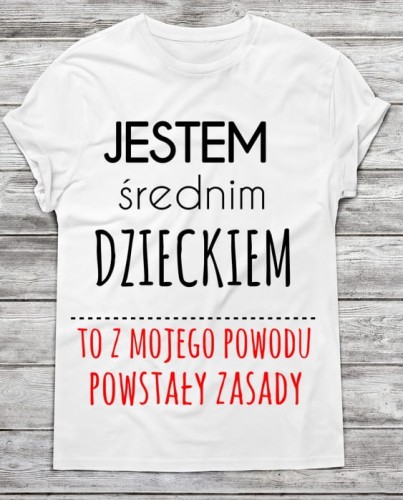 Koszulka męska jestem średnim dzieckiem